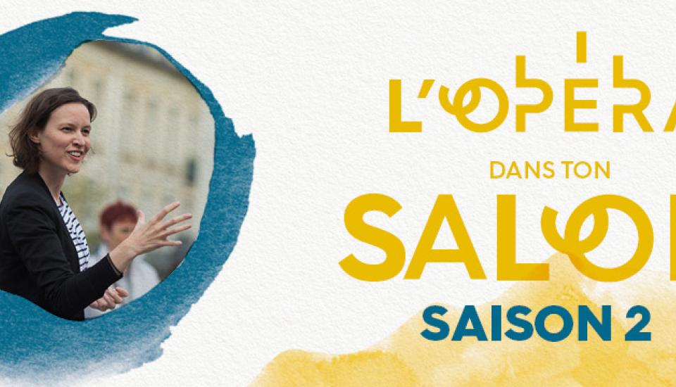 L'Opéra dans ton salon