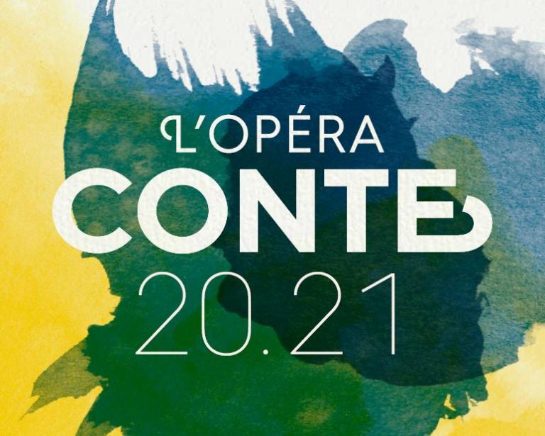 L'Opéra Conte 20 21